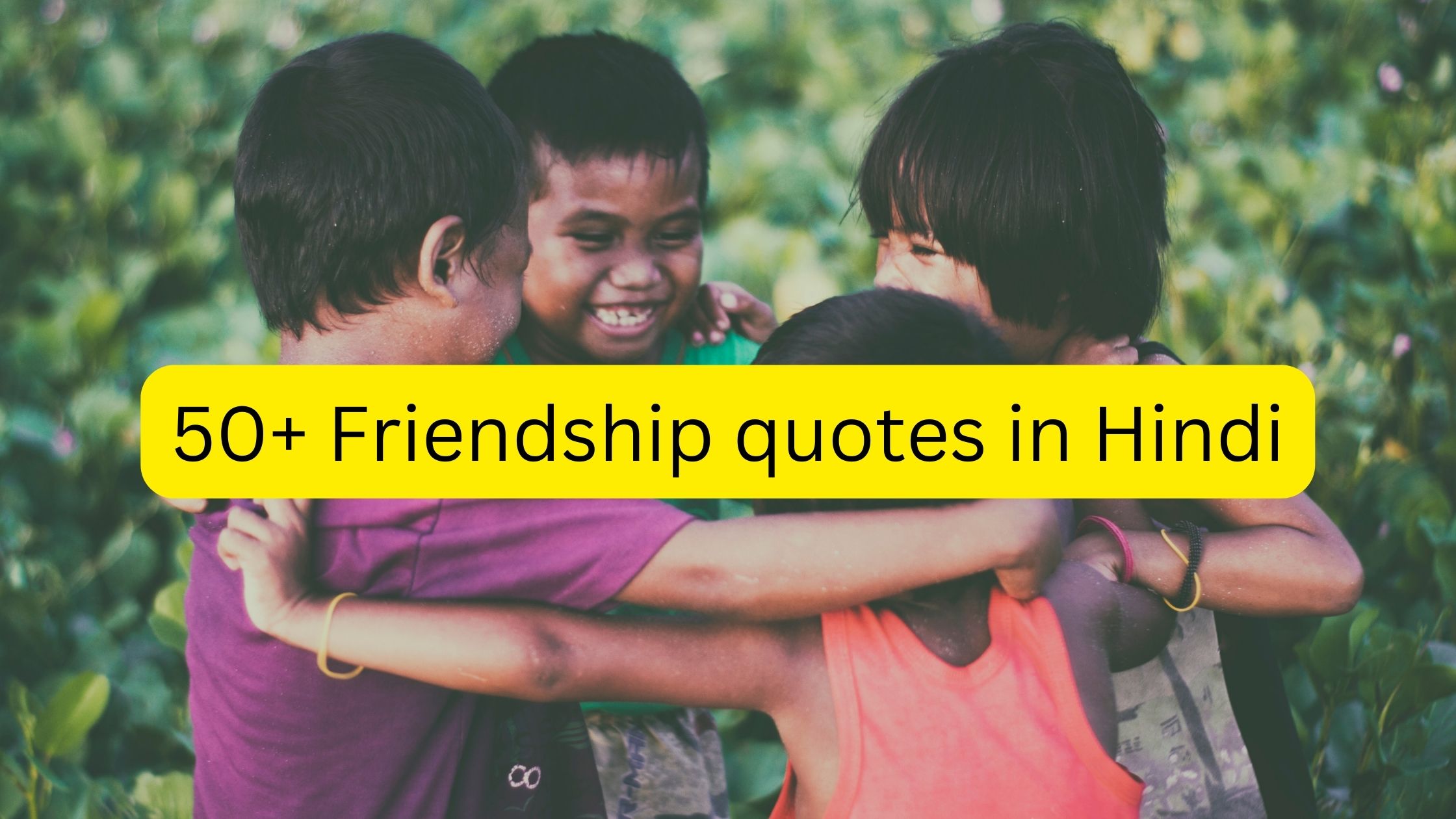 50+ Friendship quotes in Hindi