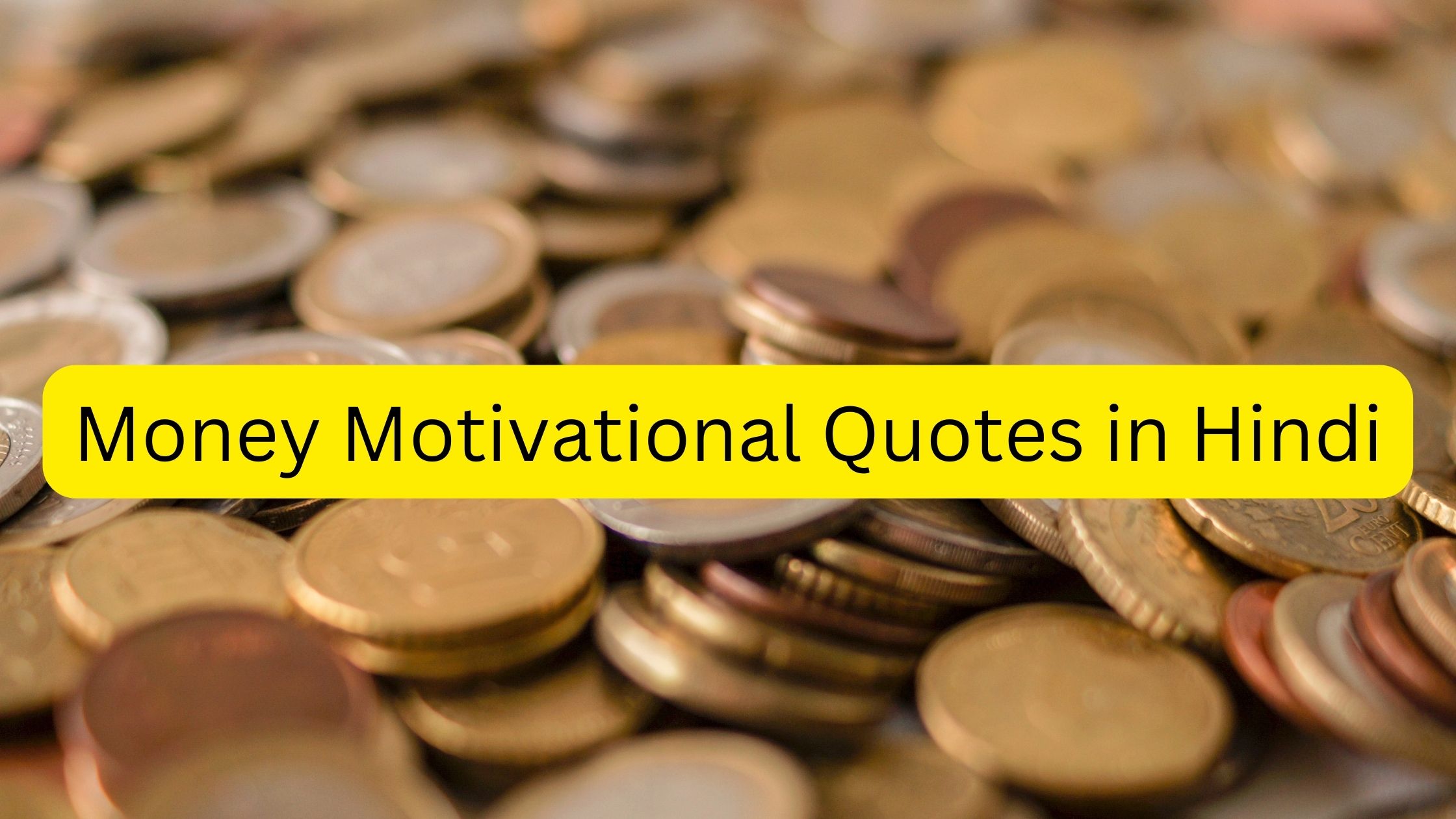 Money Motivational Quotes in Hindi