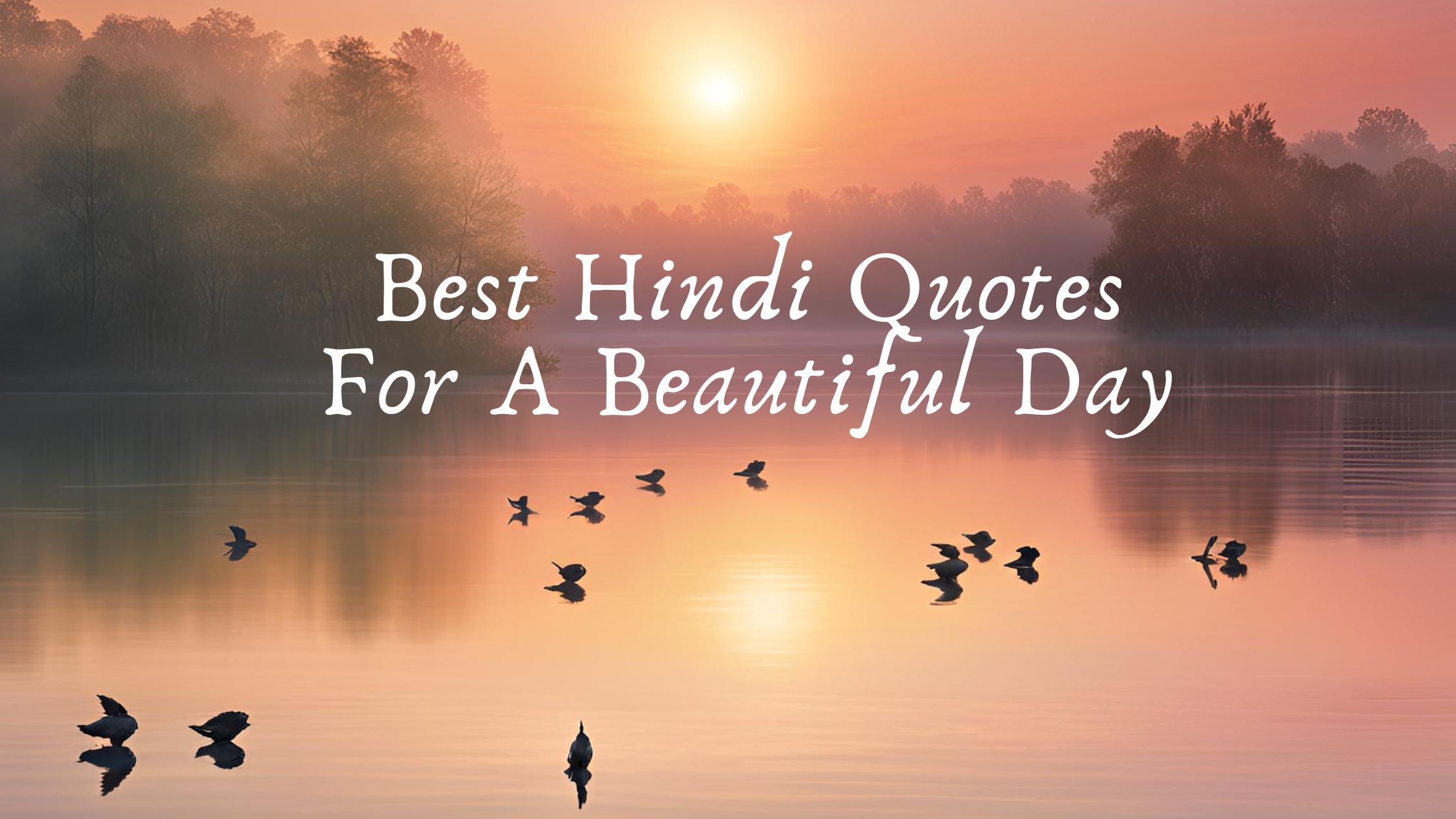 Best Hindi Quotes For A Beautiful Day