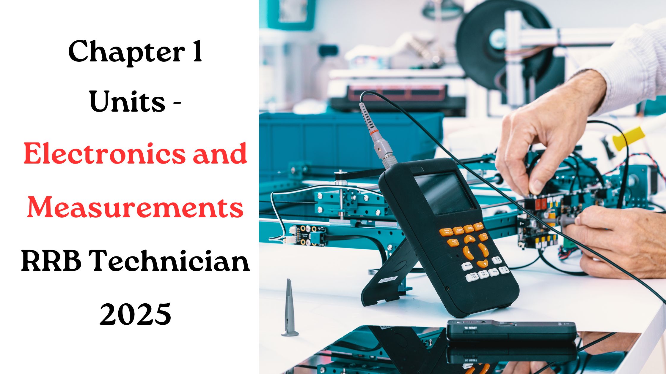 Chapter 1- Units - Electronics and Measurements Notes- RRB Technician 2025