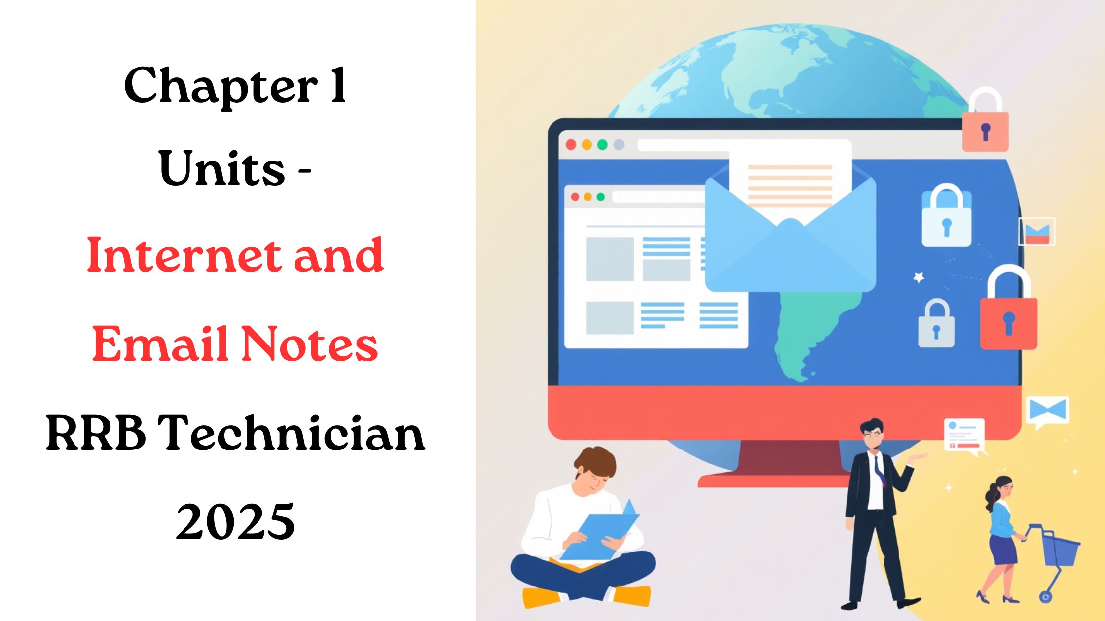 Chapter 1- Units -Internet and Email Notes- RRB Technician 2025